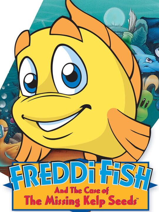 Freddi Fish and the Case of the Missing Kelp Seeds