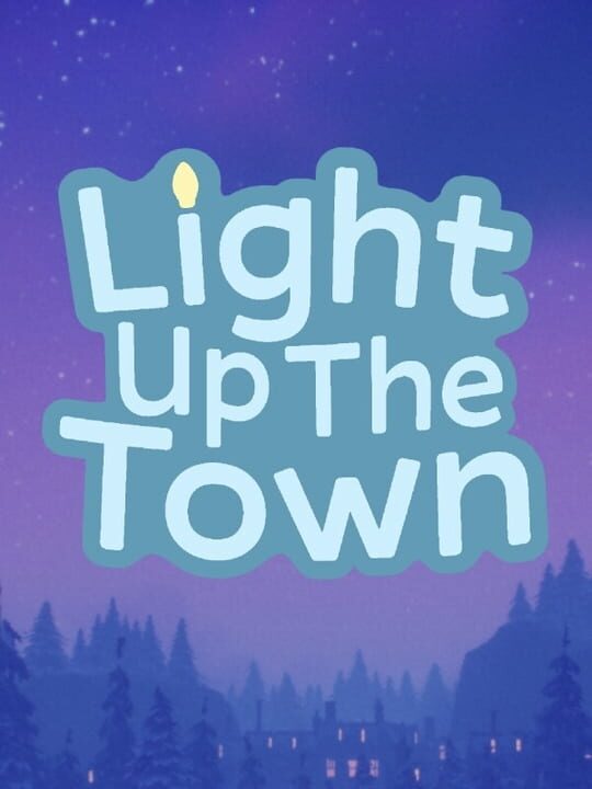 Light Up The Town