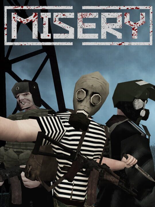 MISERY