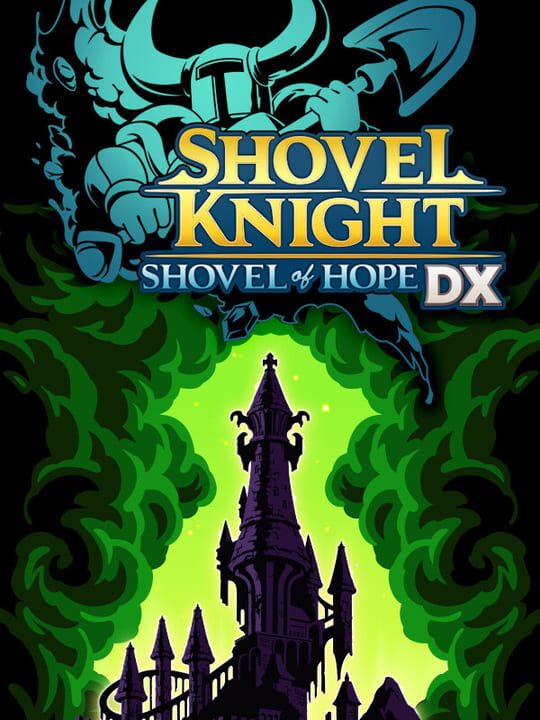 Shovel Knight: Shovel of Hope