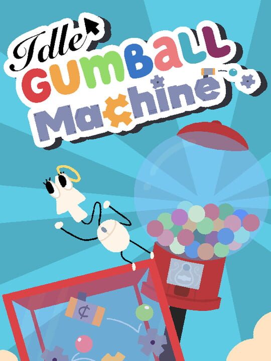 Idle Gumball Machine