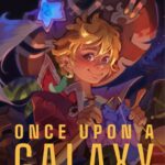 Once Upon a Galaxy