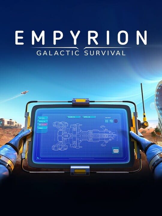 Empyrion Galactic Survival