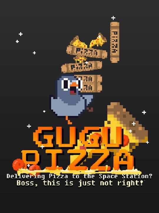 GuGu Pizza : Delivering Pizza to the Space Station? Boss, this is just not right!