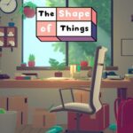 The Shape of Things