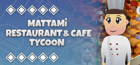 Mattami Restaurant & Cafe Tycoon